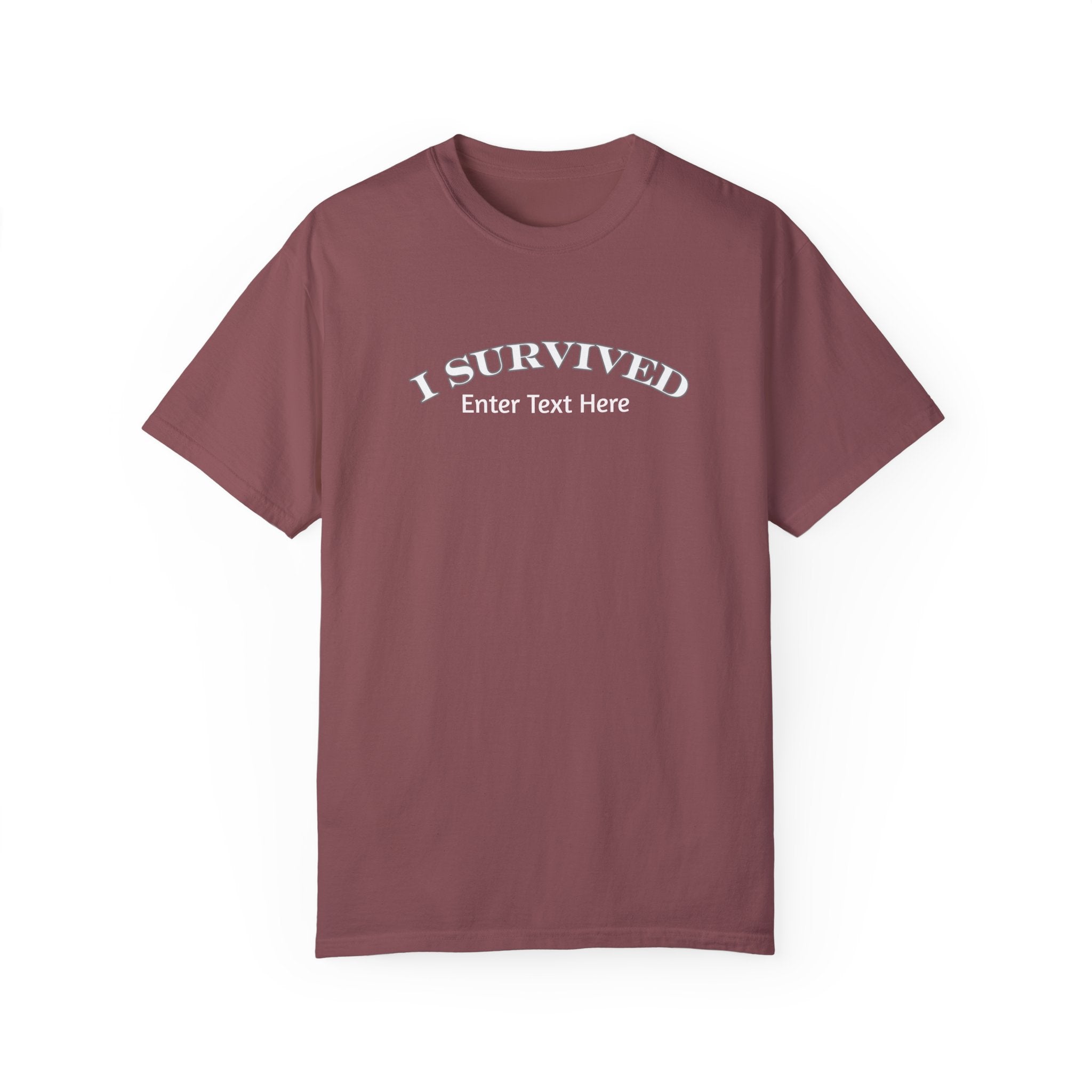 Unique Custom I Survived Shirt - Survivor Gift Idea