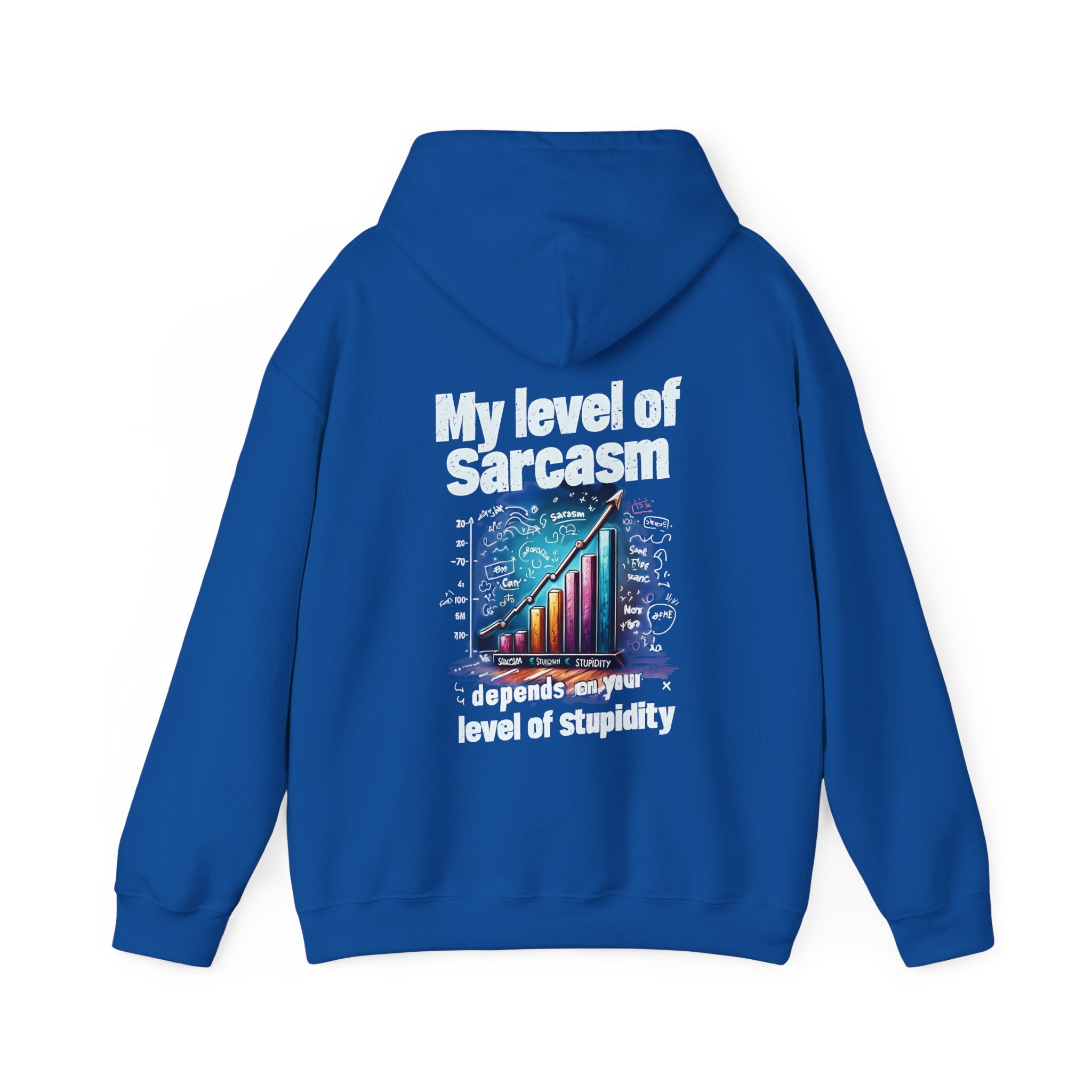 My Level of Sarcasm Depends on Your Level of Stupidity - Funny Sarcastic Shirt