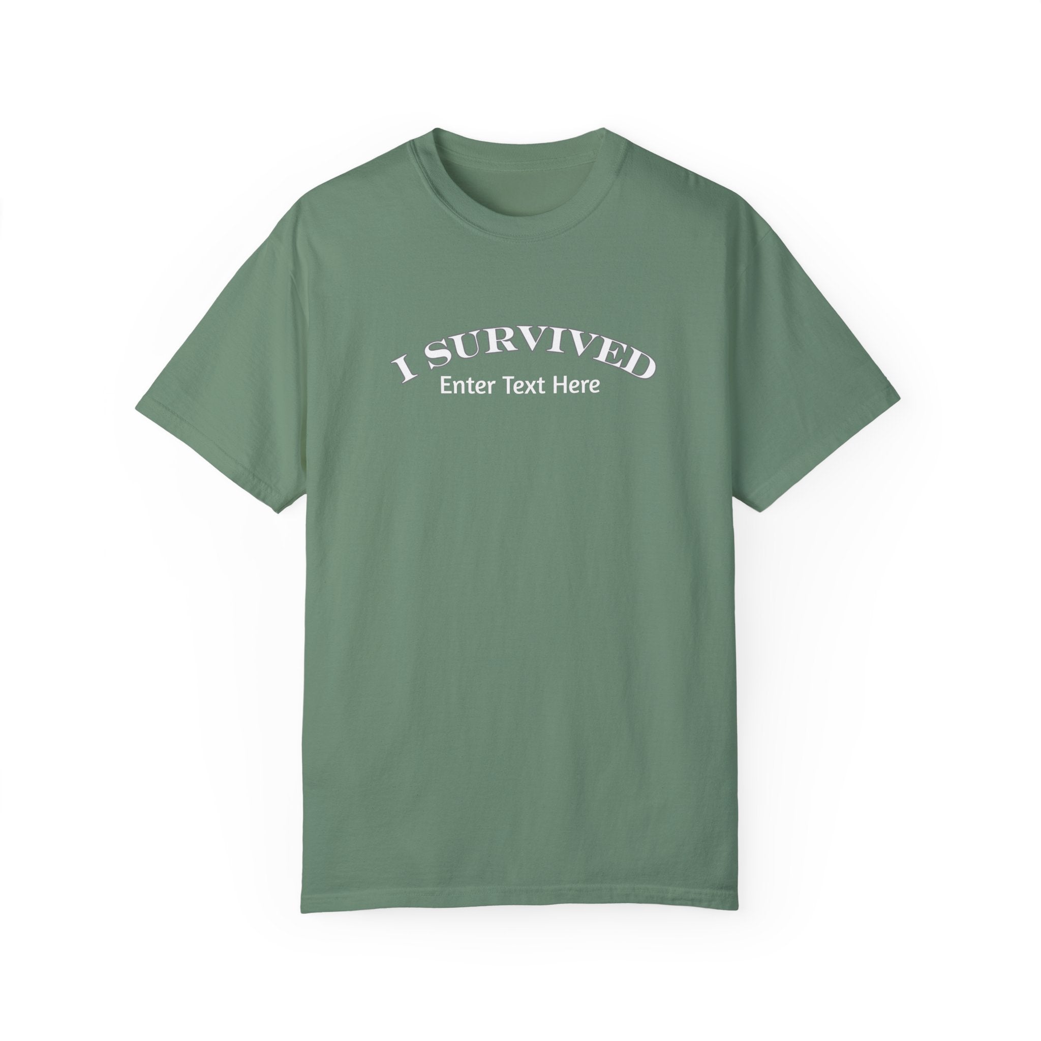 Unique Custom I Survived Shirt - Survivor Gift Idea