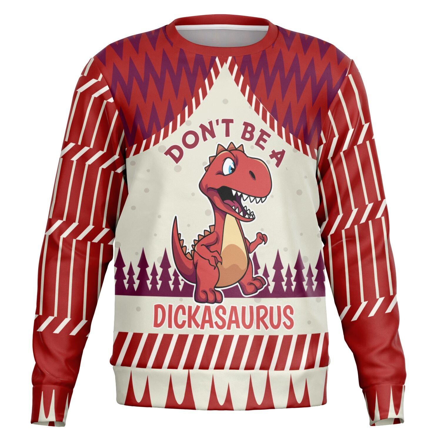 Don’t Be a Dickasaurus Sweatshirt