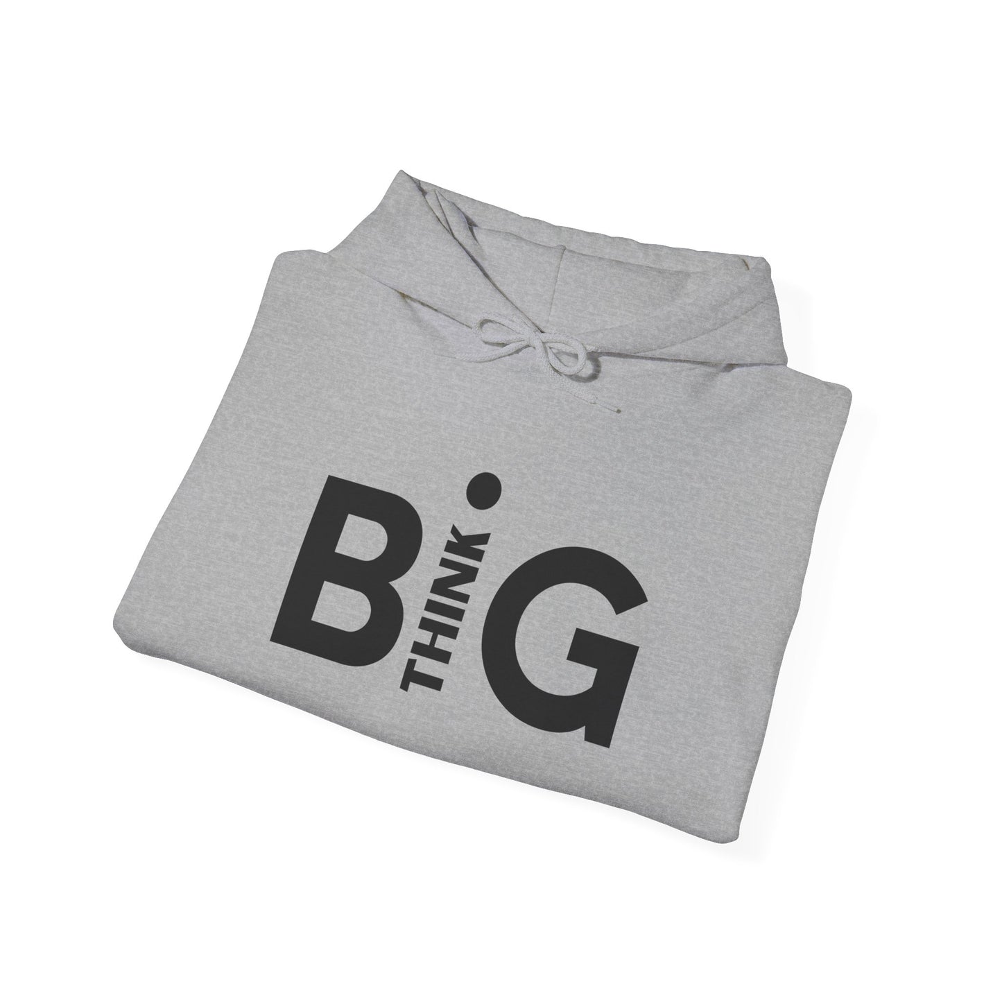 Dream Big Think Big Hoodie - Positive Vibes Sweatshirt - Cozy Graphic Jumper