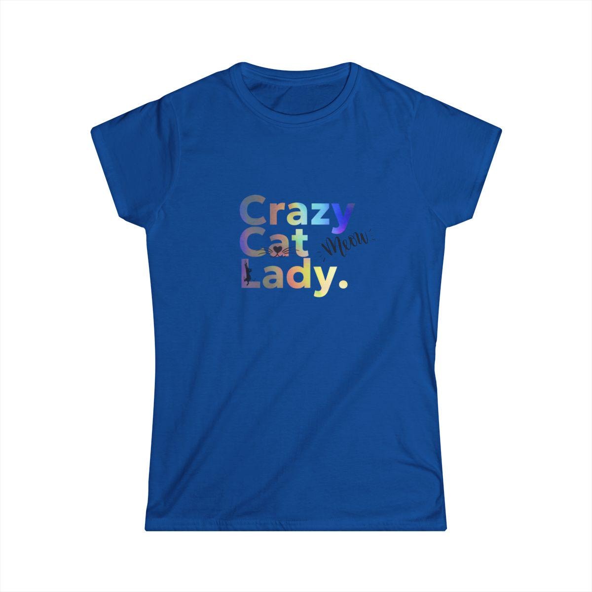 Crazy Cat Lady - Women's Softstyle Tee