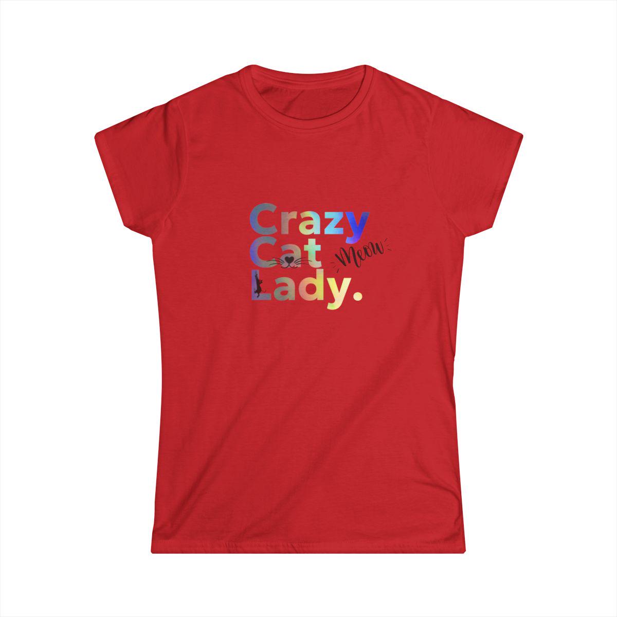 Crazy Cat Lady - Women's Softstyle Tee