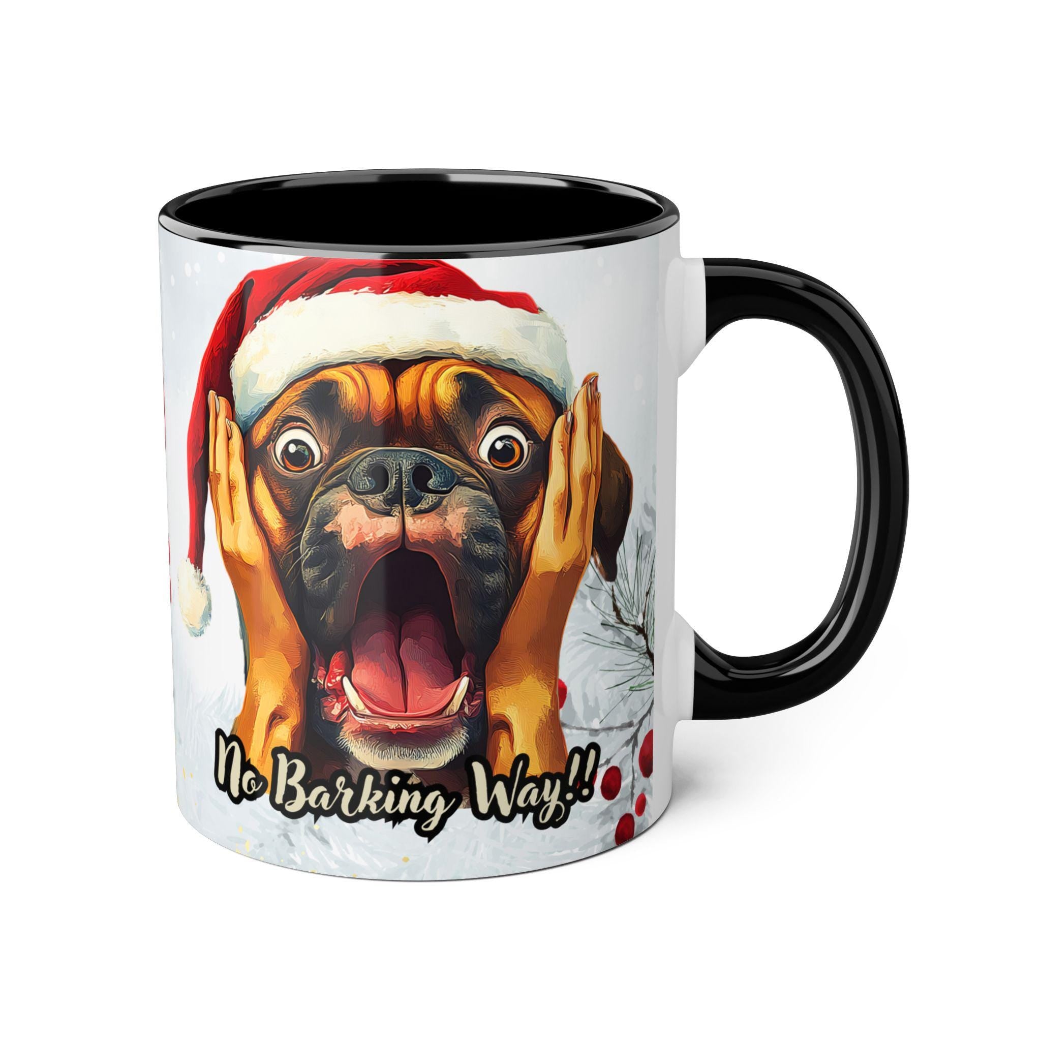 Custom - Festive Boxer Scream Mug , Christmas Gift for Dog Owners, No Barking Way Coffee Mug