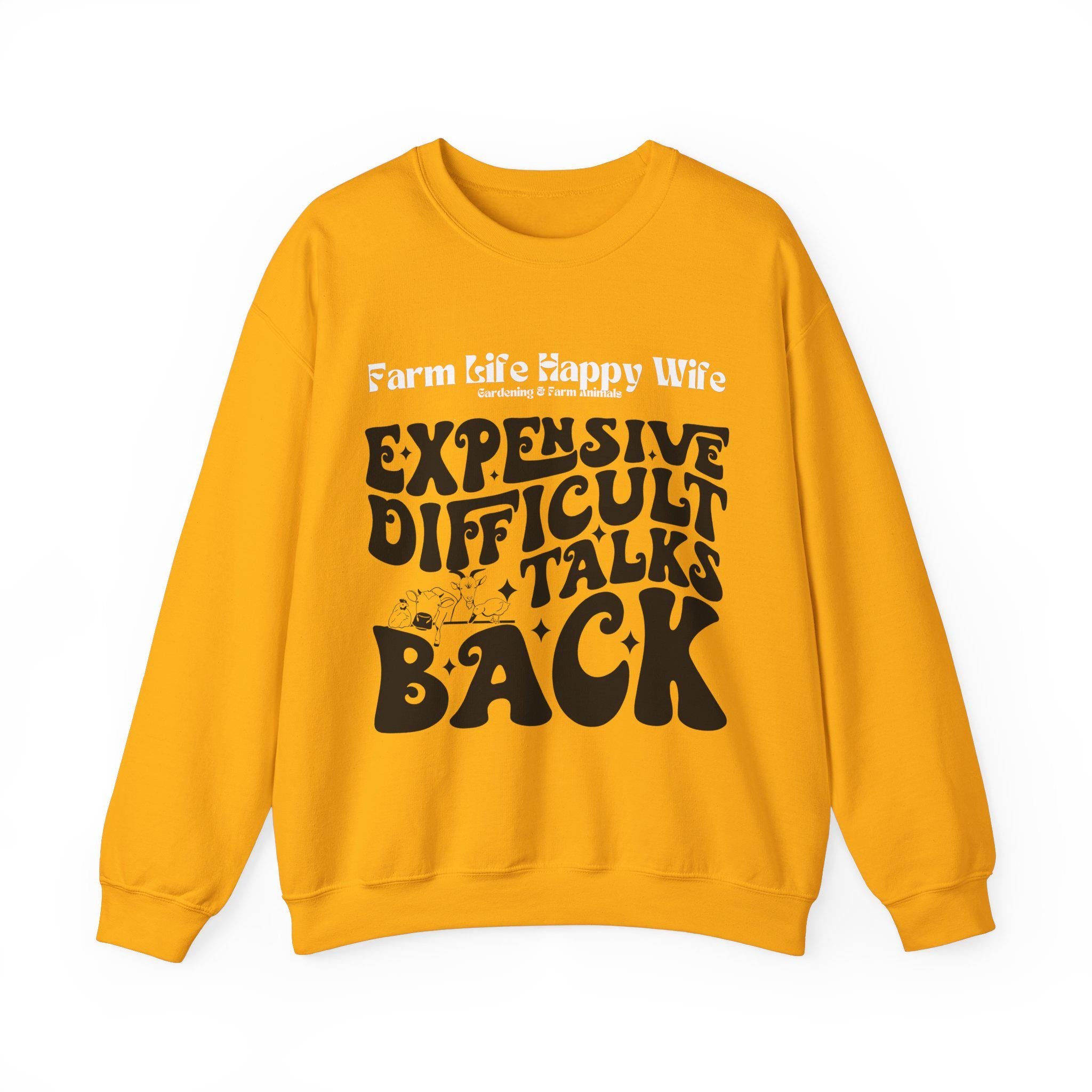 Farm Life Happy Wife Sweatshirt - Expensive Difficult Talks Back - Cozy Gift for Farmers, Casual Outfit, Farm Apparel, Birthday Gift