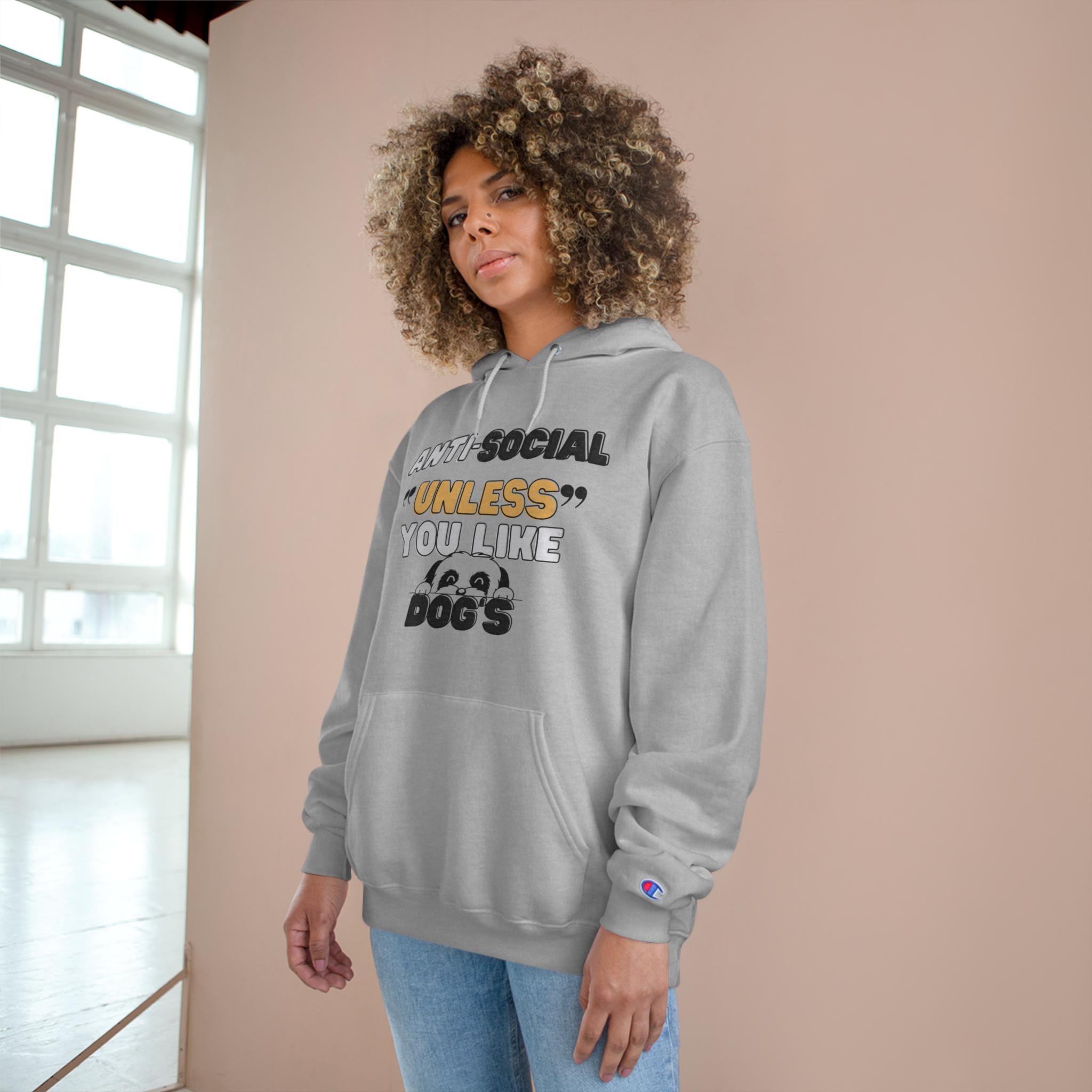 Anti-Social &quot;Unless You Like Dogs Hoodie, Funny Pet Lover Sweatshirt, Gift for Dog Owners, Cozy Casual Wear, Perfect for Dog Lovers
