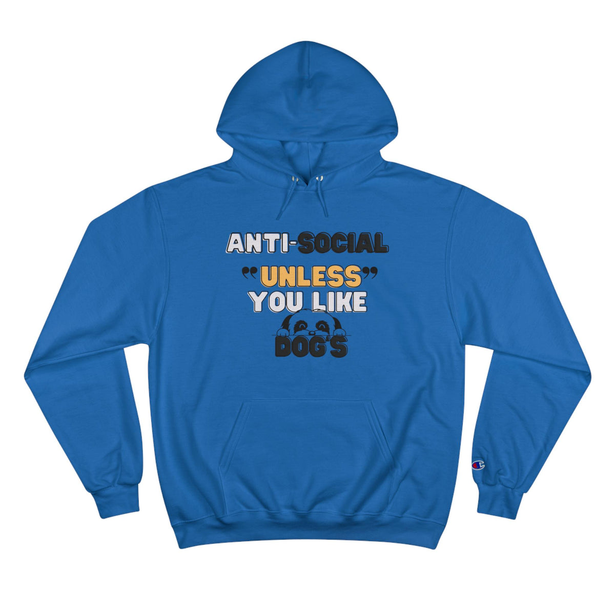 Anti-Social "Unless You Like Dogs Hoodie, Funny Pet Lover Sweatshirt, Gift for Dog Owners, Cozy Casual Wear, Perfect for Dog Lovers