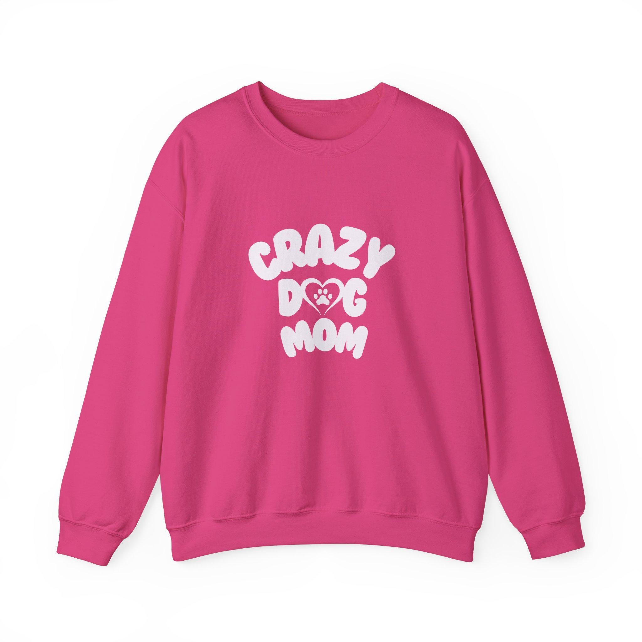 Crazy Dog Mom Crewneck Sweatshirt | Perfect Gift for Dog Lovers | Cozy and Fun Sweatshirt for Pet Owners | Birthday Gift, Dog Mom Apparel,