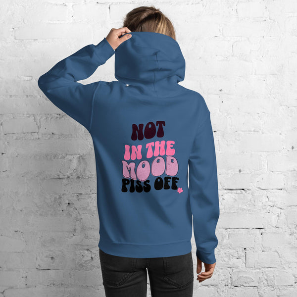 Trendy Not in the Mood Hoodie - Funny Introvert Sweatshirt - Graphic Design - Comfortable Everyday Wear