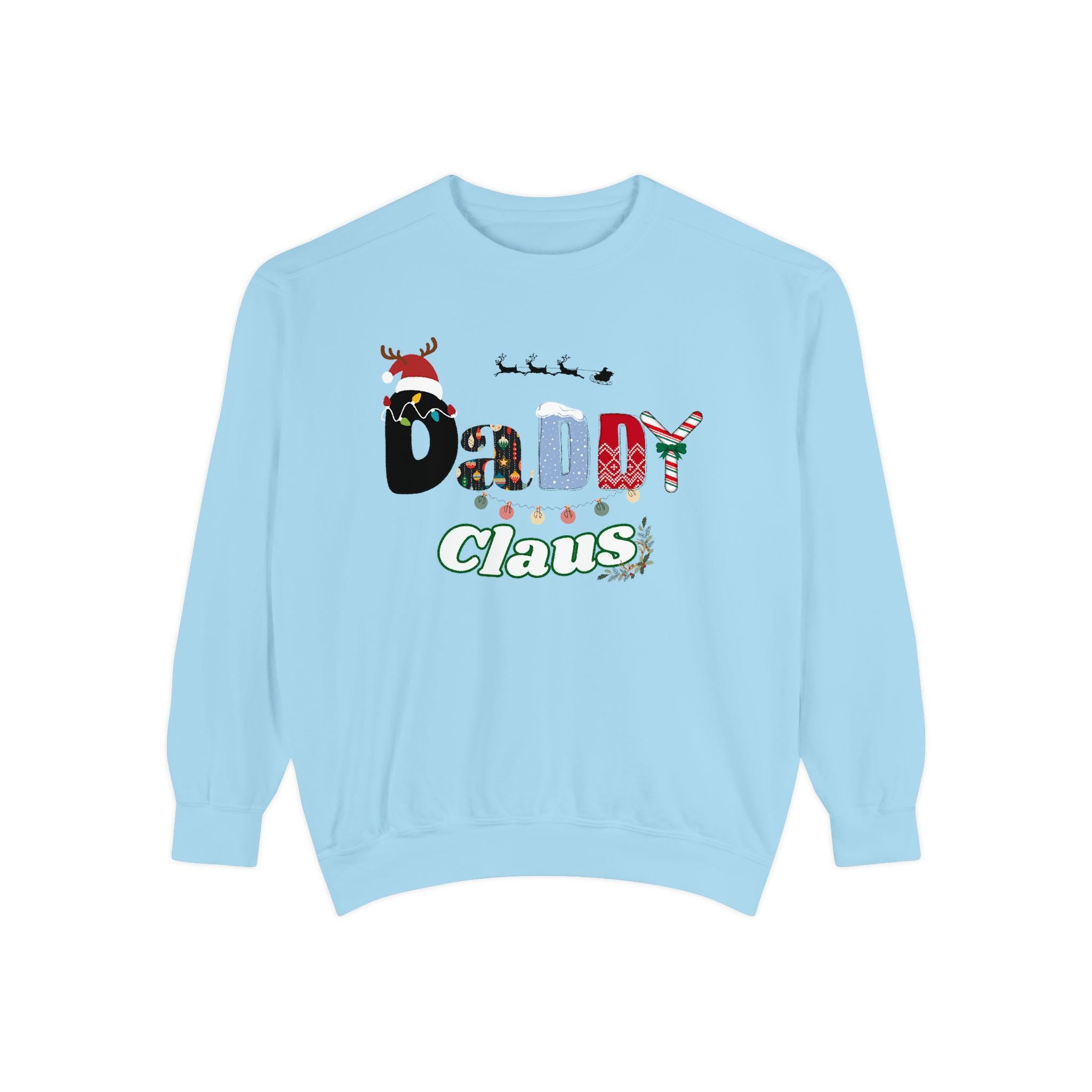 Daddy Claus Sweatshirt, Fun Holiday Apparel, Christmas Gift, Cozy Winter Wear, Family Celebration, Unisex Pullover Jumper
