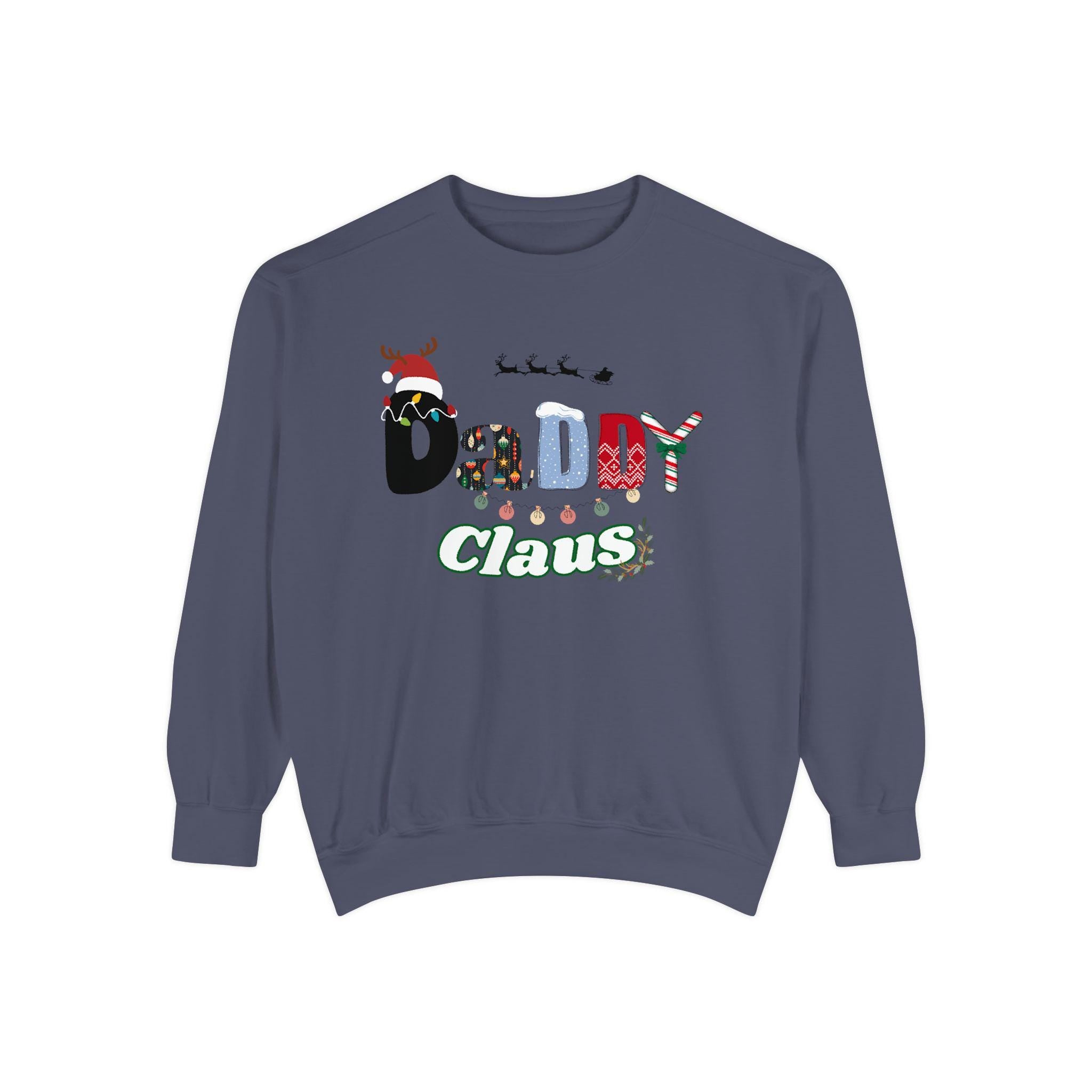 Daddy Claus Sweatshirt, Fun Holiday Apparel, Christmas Gift, Cozy Winter Wear, Family Celebration, Unisex Pullover Jumper