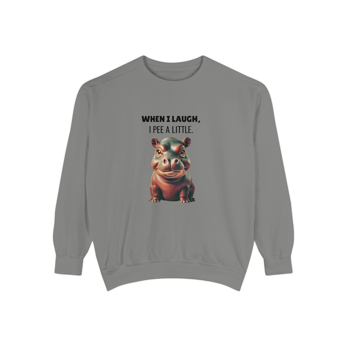 Laughing So Hard I Peed a Little - Funny Saying - Ideal for Gifting - Humor Hippo Moo Deng Sweater Print