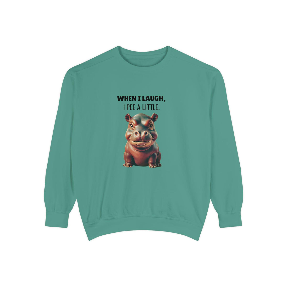 Laughing So Hard I Peed a Little - Funny Saying - Ideal for Gifting - Humor Hippo Moo Deng Sweater Print