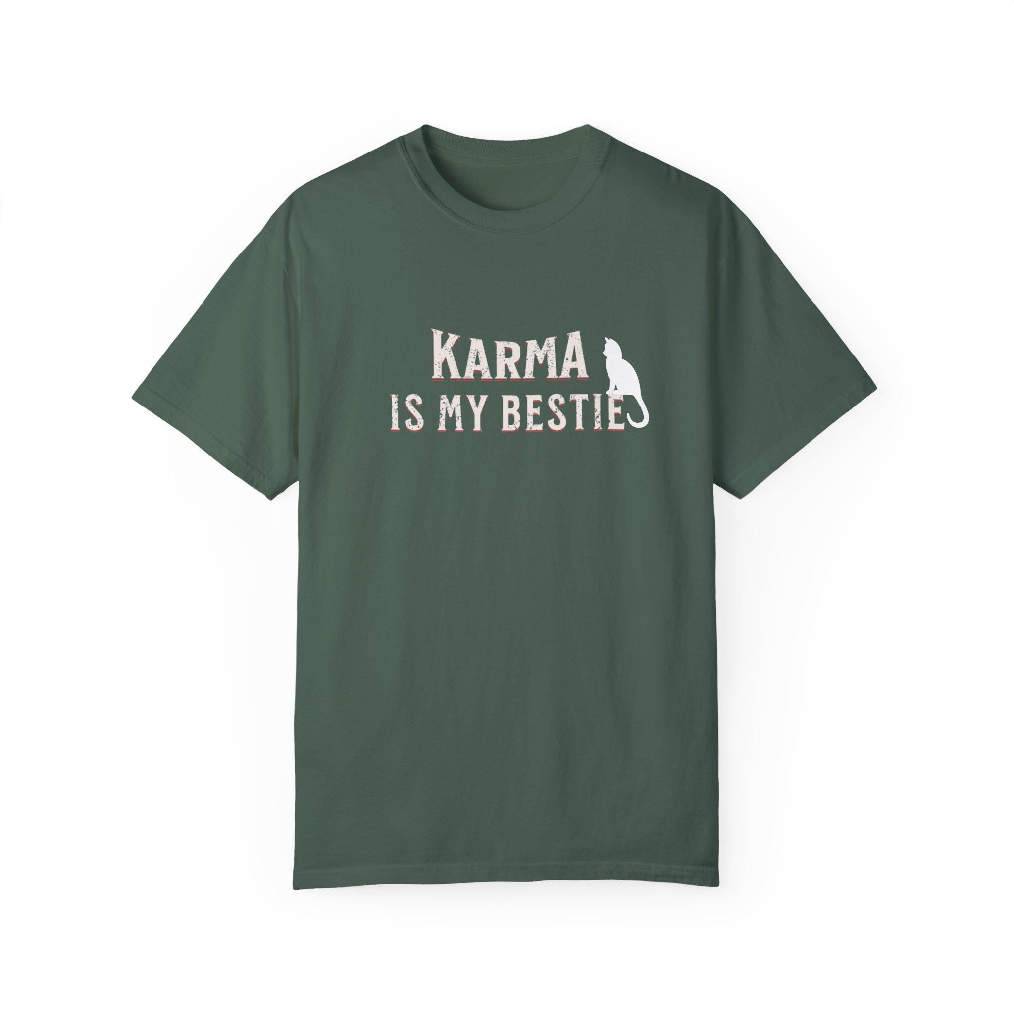 Karma is My Bestie Graphic Tee - Positive Vibes Shirt