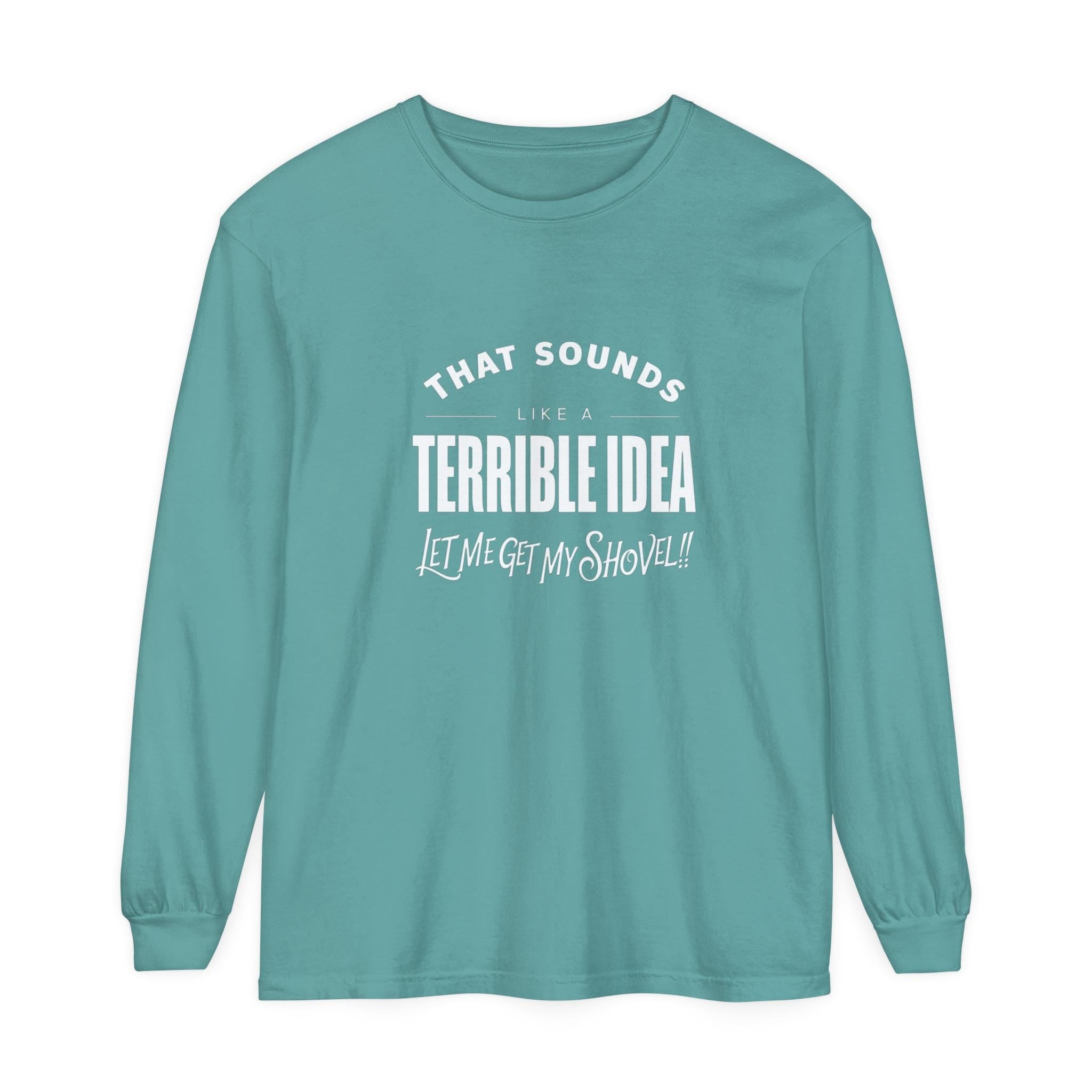 Funny Friend Shirt - Sarcastic Humor Tee - Gift for Best Friend - Hilarious Saying Shirt