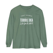 Funny Friend Shirt - Sarcastic Humor Tee - Gift for Best Friend - Hilarious Saying Shirt