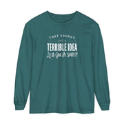 Funny Friend Shirt - Sarcastic Humor Tee - Gift for Best Friend - Hilarious Saying Shirt