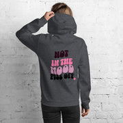 Trendy Not in the Mood Hoodie - Funny Introvert Sweatshirt - Graphic Design - Comfortable Everyday Wear
