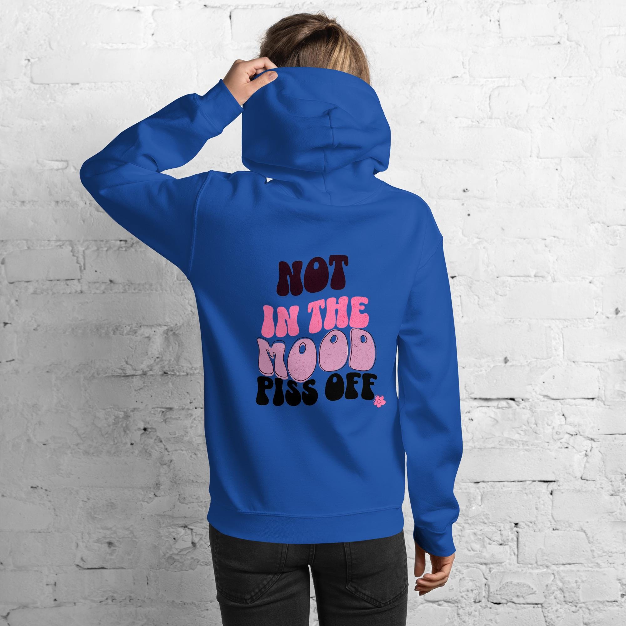Trendy Not in the Mood Hoodie - Funny Introvert Sweatshirt - Graphic Design - Comfortable Everyday Wear