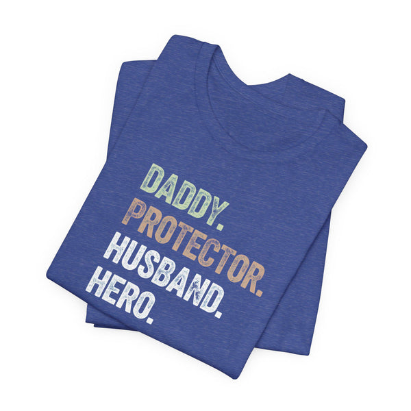 Husband Gift - Daddy Protector Hero - Funny Shirt for Men - Best Dad Gift for Father's Day