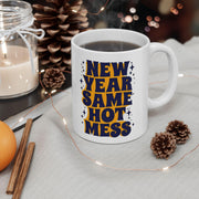 New Year Same Old Hot Mess Mug, 2025 Gift for Coffee Lovers