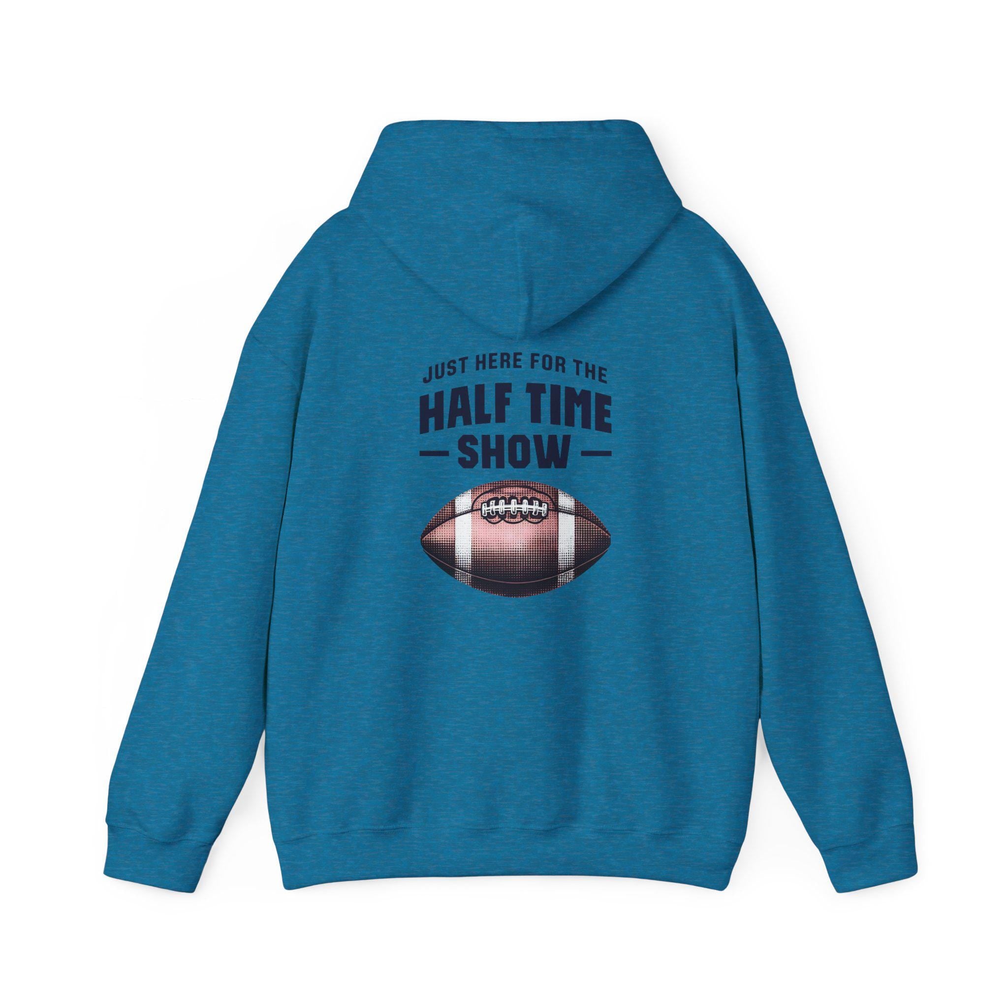 Half Time Show Hoodie - Customizable Sports Apparel - Perfect for Game Day - Unisex Fit