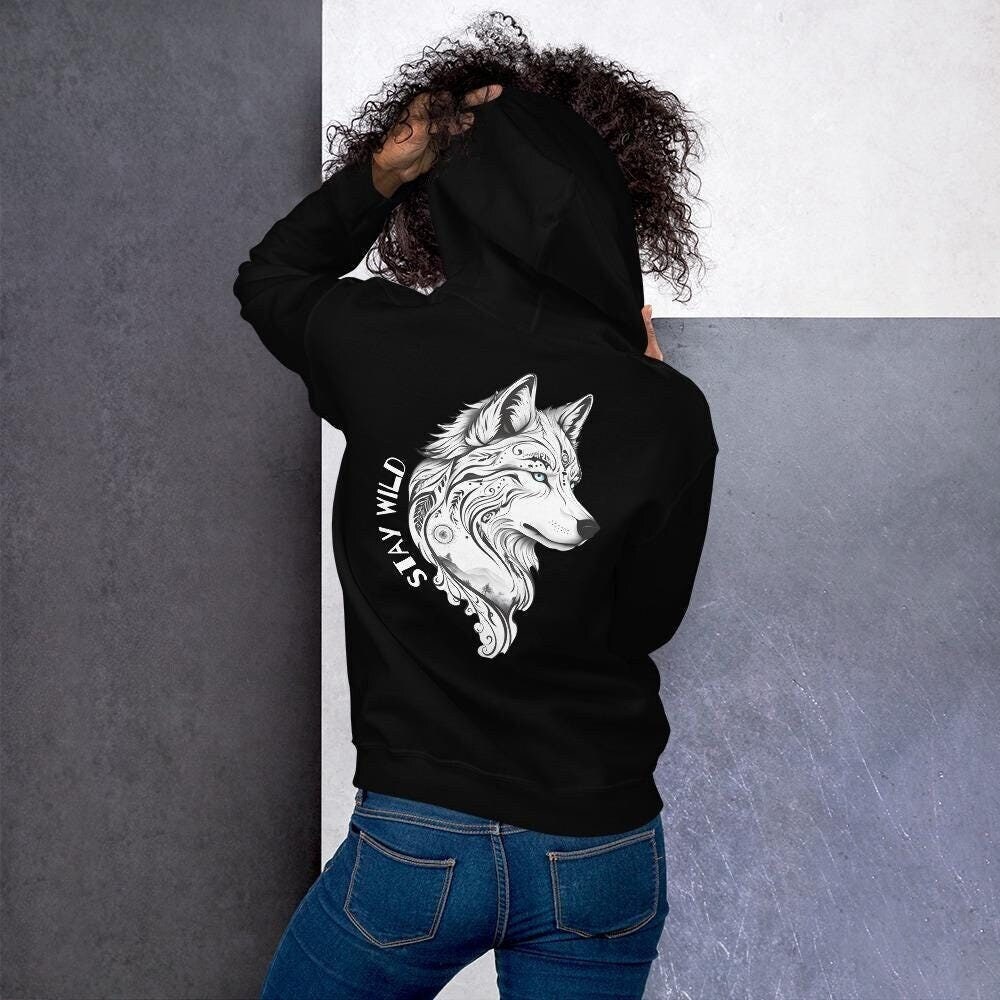 Stay Wild Wolf Hoodie - Animal Lover Gift - Graphic Sweatshirt