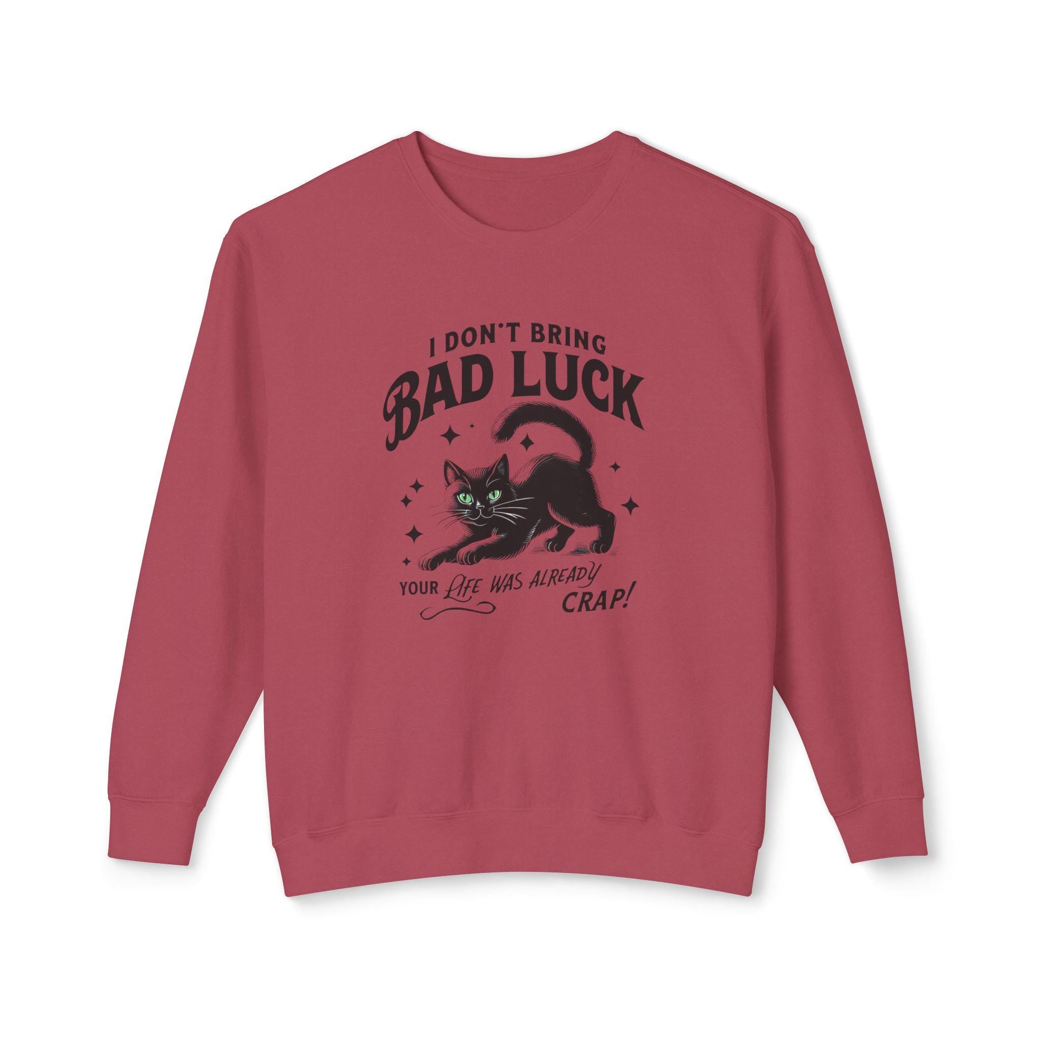 Bad Luck Black Cat Shirt - Cat Mom Sweatshirt - Funny Cat Lover Gift - Unique Black Cat Apparel