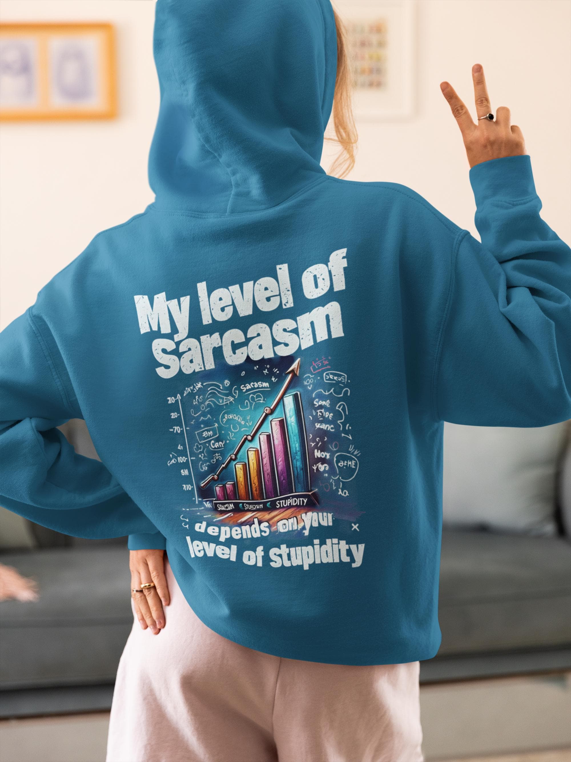 My Level of Sarcasm Depends on Your Level of Stupidity - Funny Sarcastic Shirt - Perfect Gift for Sarcasm Lovers