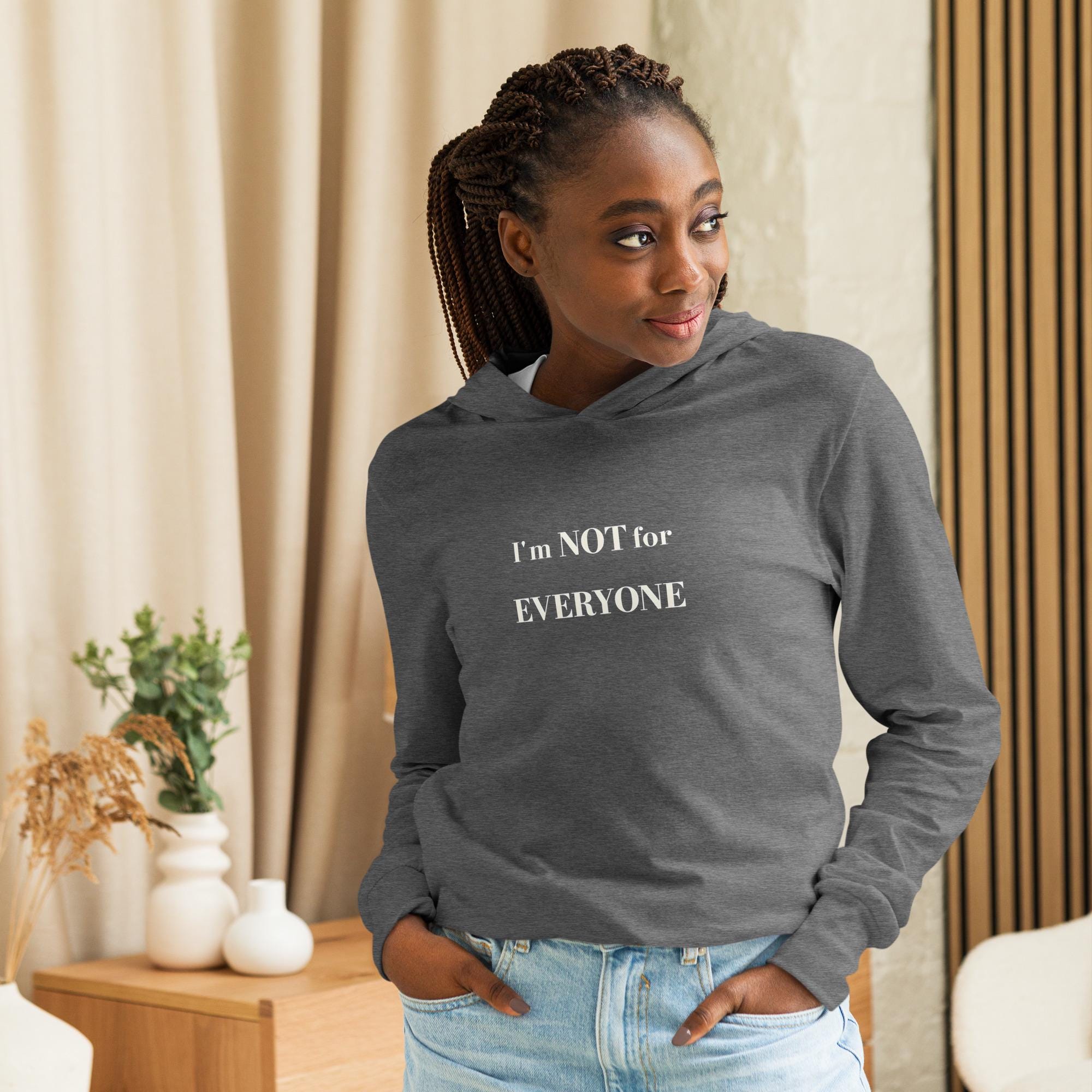 Sassy Statement Tee - Im Not For Everyone - Funny Graphic  Hooded T-Shirt