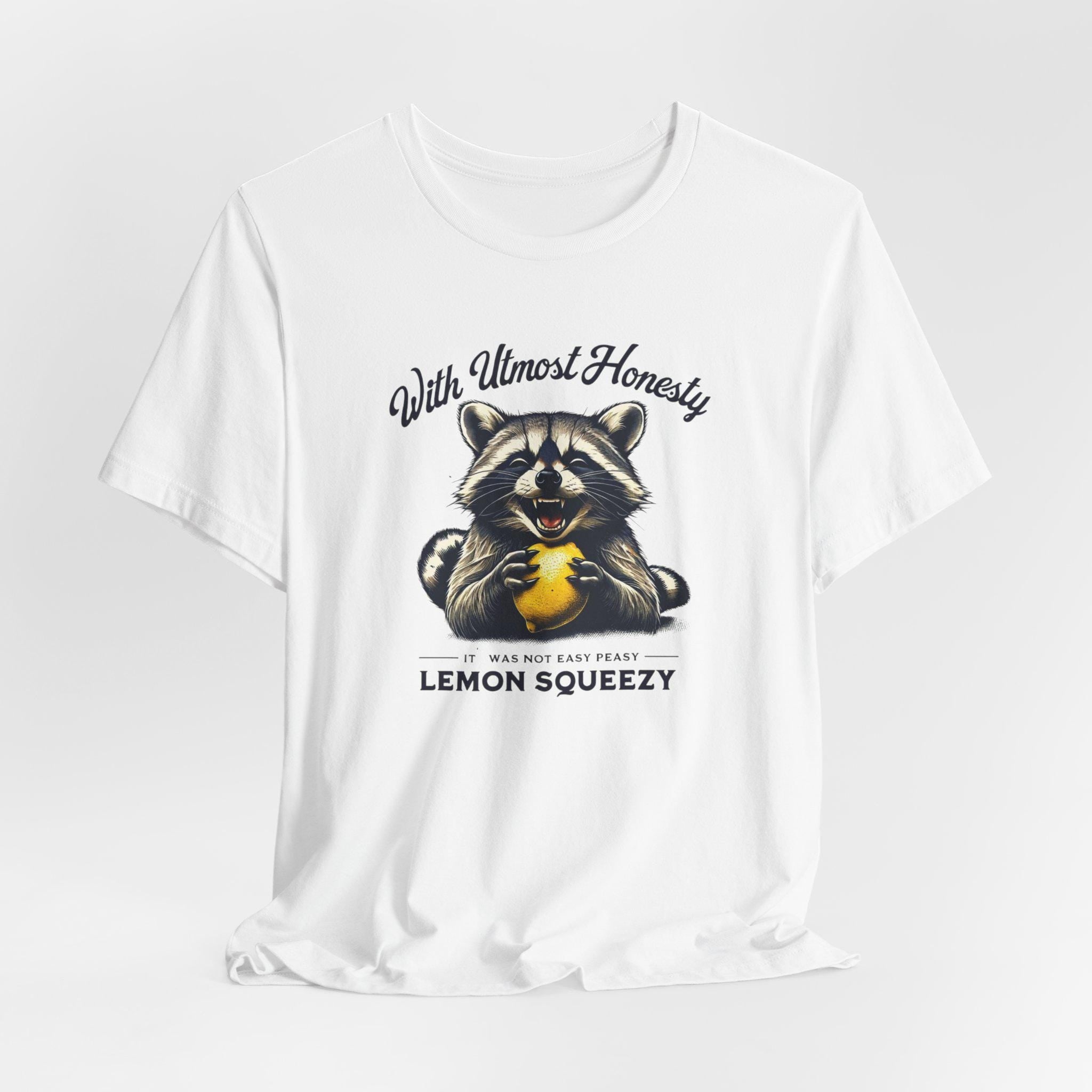 Cute and Funny Raccoon T-Shirt - It Was Not Easy Peasy Lemon Squeezy