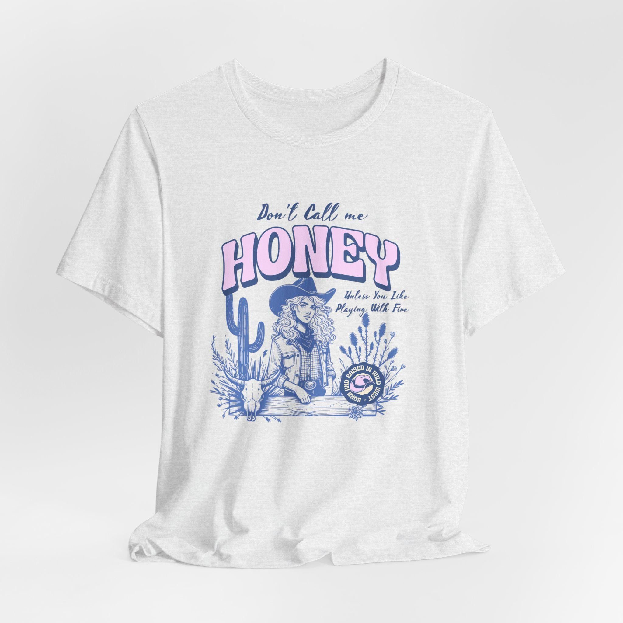 Sassy Cowgirl Tee - Don't Call Me Honey - Vintage Cowgirl T Shirt - Perfect for Gifts
