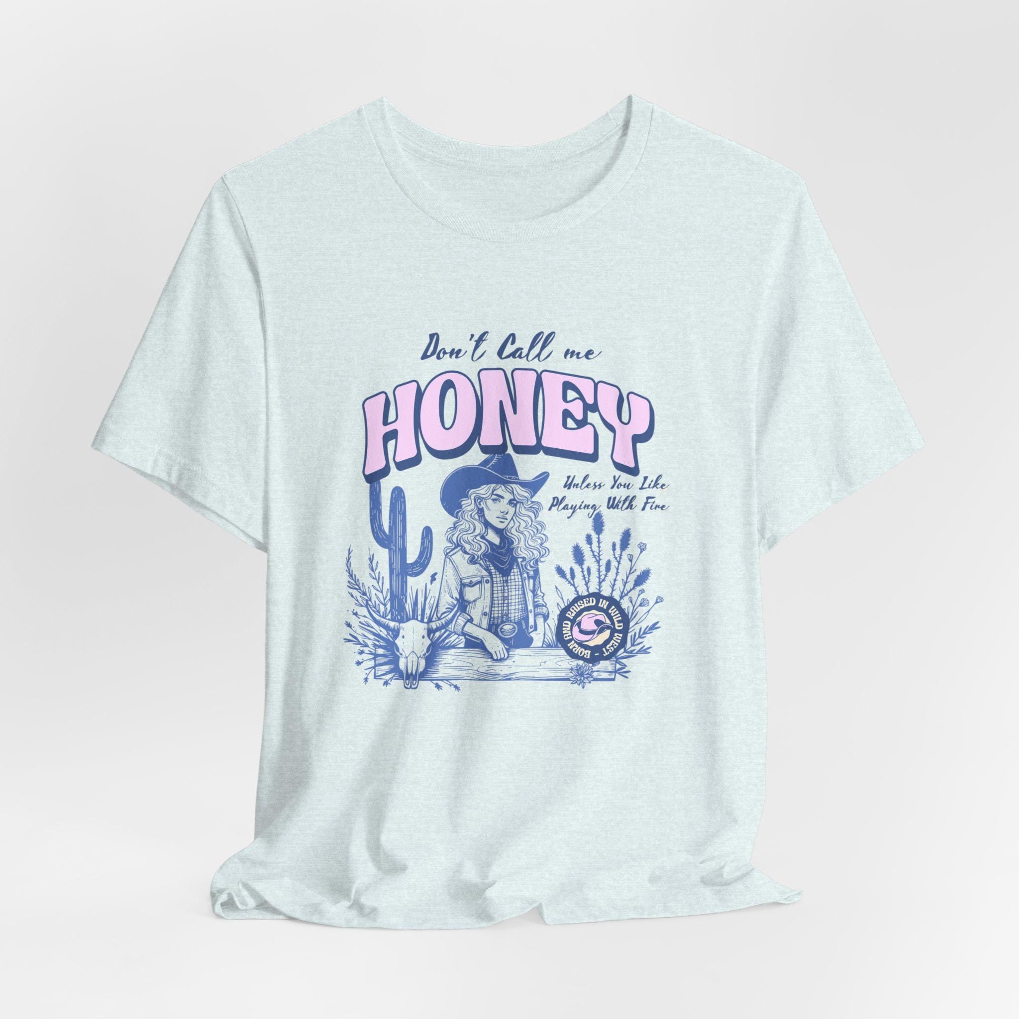 Sassy Cowgirl Tee - Don't Call Me Honey - Vintage Cowgirl T Shirt - Perfect for Gifts
