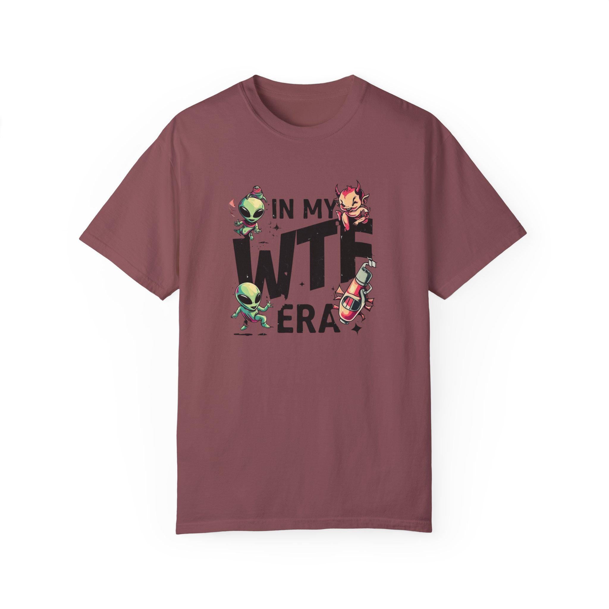 Humorous Alien Conspiracy Theory Tee - Anti-War Message - Fun and Quirky In My WTF Era Design