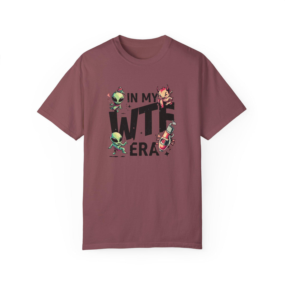 Humorous Alien Conspiracy Theory Tee - Anti-War Message - Fun and Quirky In My WTF Era Design
