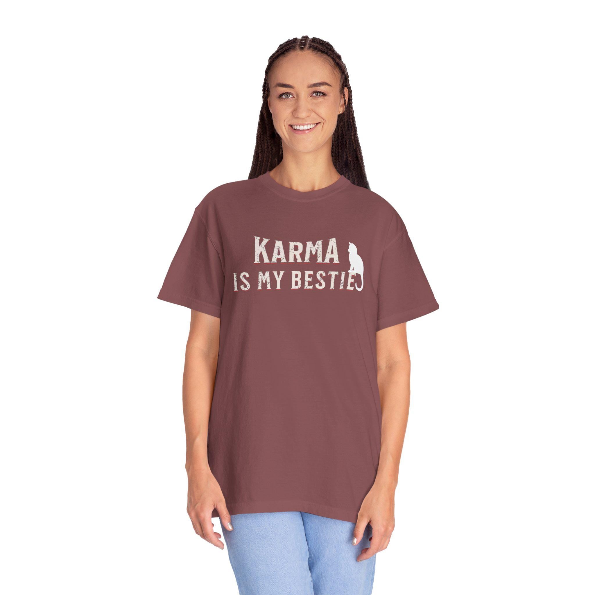 Karma is My Bestie Graphic Tee - Positive Vibes Shirt