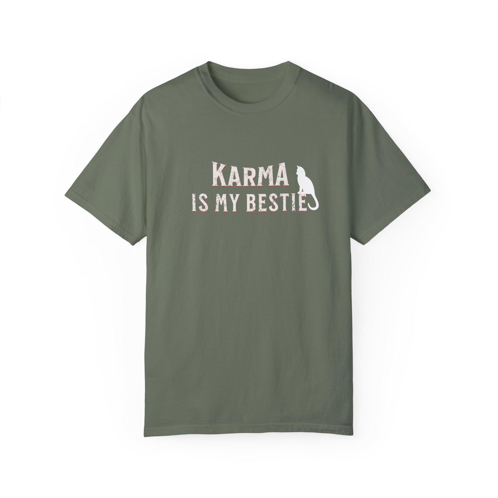 Karma is My Bestie Graphic Tee - Positive Vibes Shirt