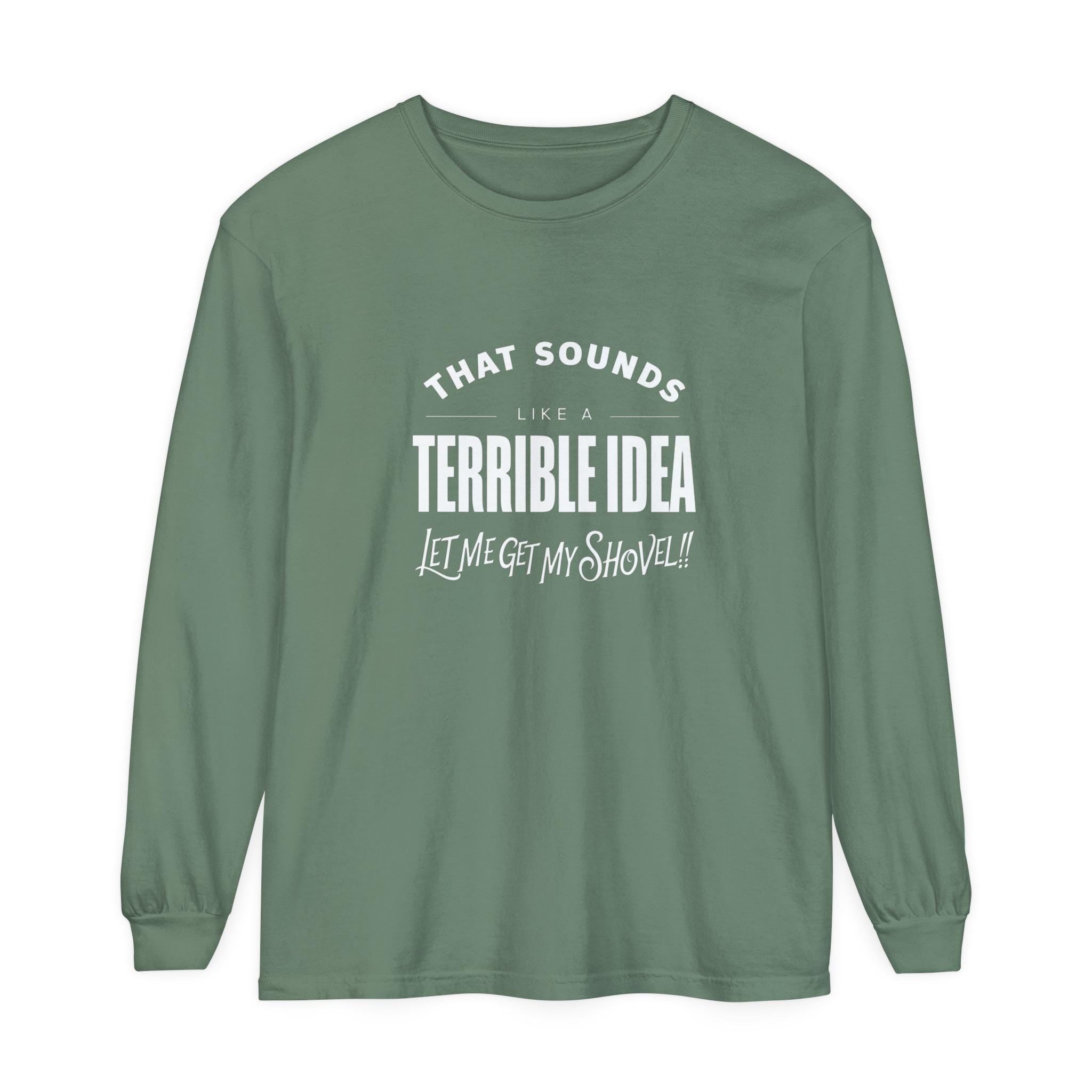 Funny Friend Shirt - Sarcastic Humor Tee - Gift for Best Friend - Hilarious Saying Shirt