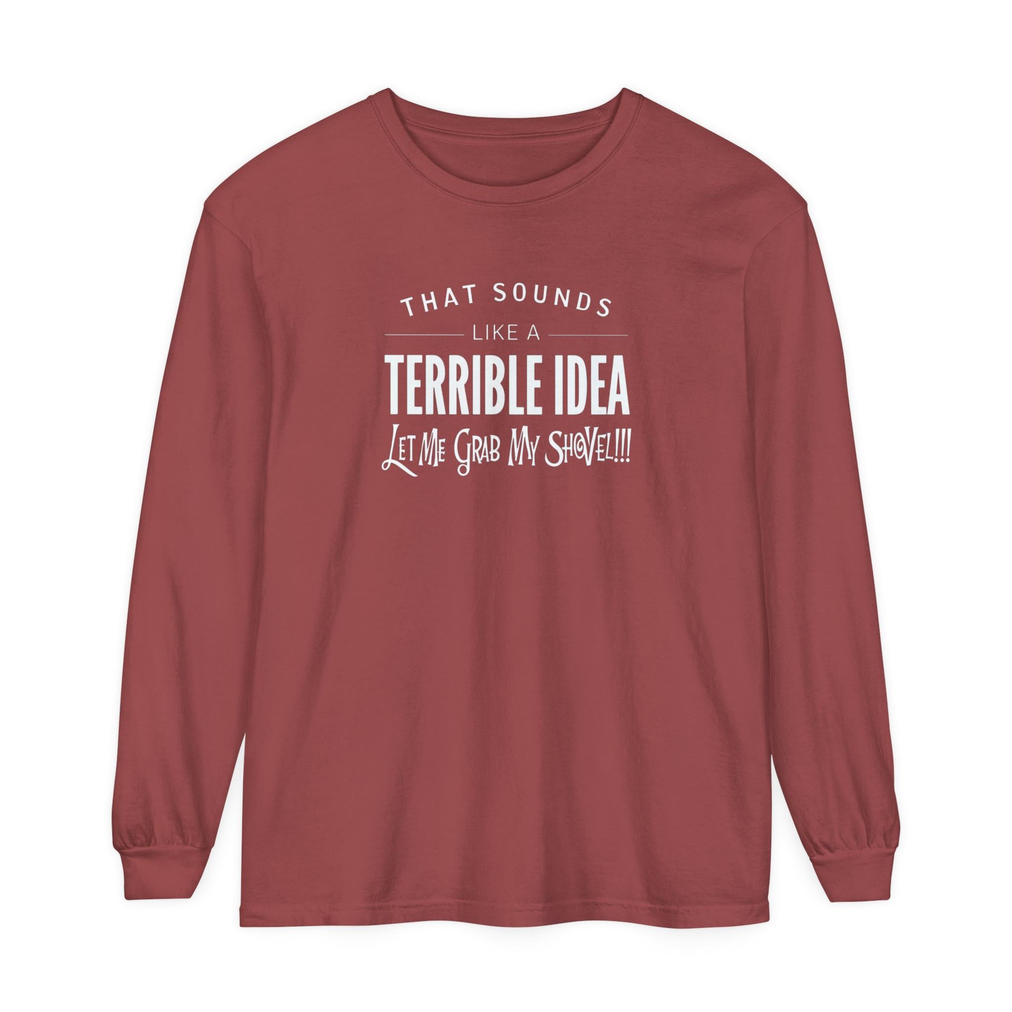 Funny Friend Shirt - Sarcastic Humor Tee - Gift for Best Friend - Hilarious Saying Shirt