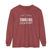 Funny Friend Shirt - Sarcastic Humor Tee - Gift for Best Friend - Hilarious Saying Shirt