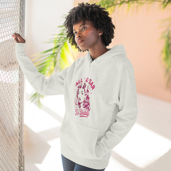 All Sugar No Daddy Vintage Hoodie Design - Independent Woman - Funny Adult Humor