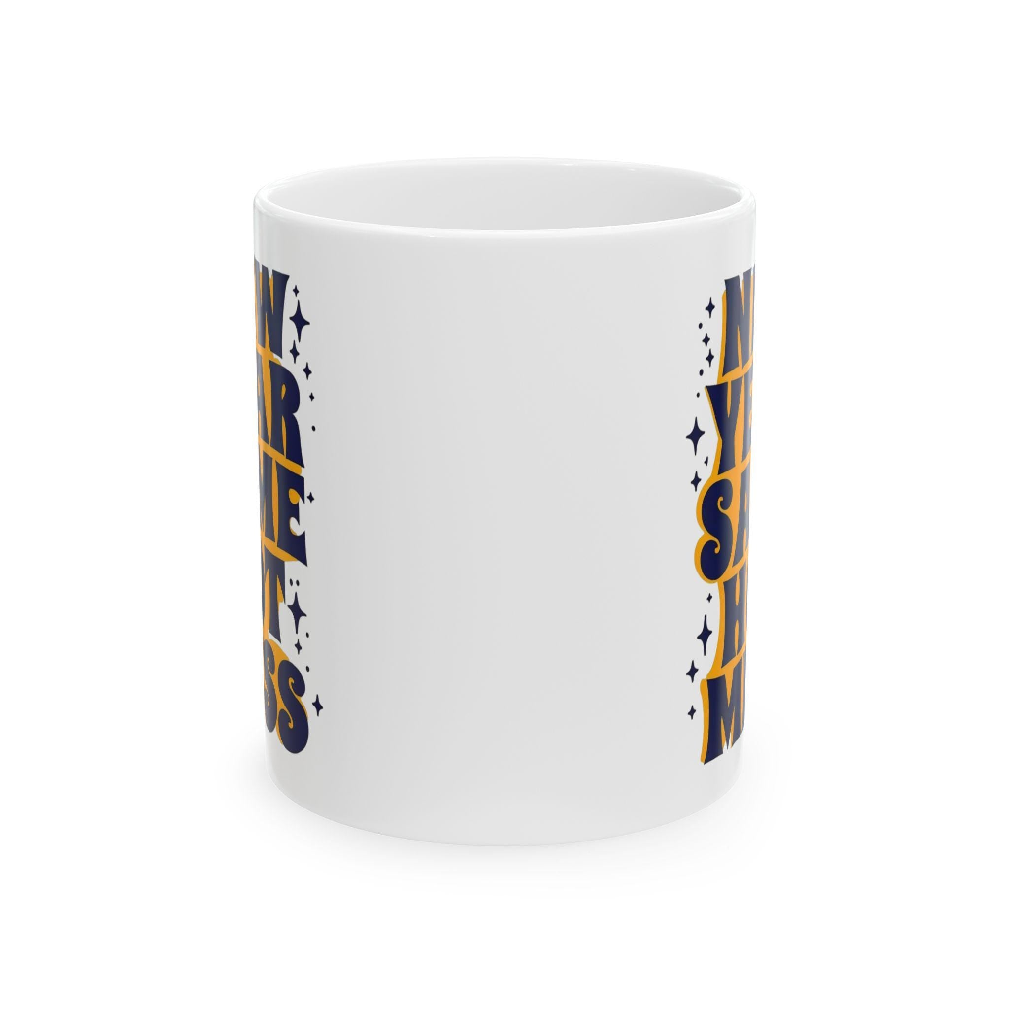 New Year Same Old Hot Mess Mug, 2025 Gift for Coffee Lovers