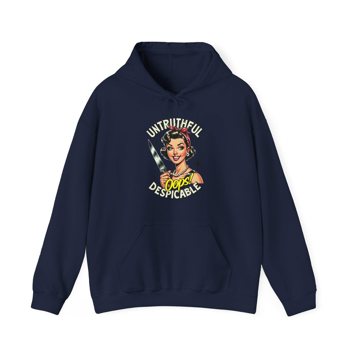 Sassy Retro Untruthful Despicable Hoodie - Funny Completely Unhinged Graphic Sweatshirt - Unique Gift for Friends
