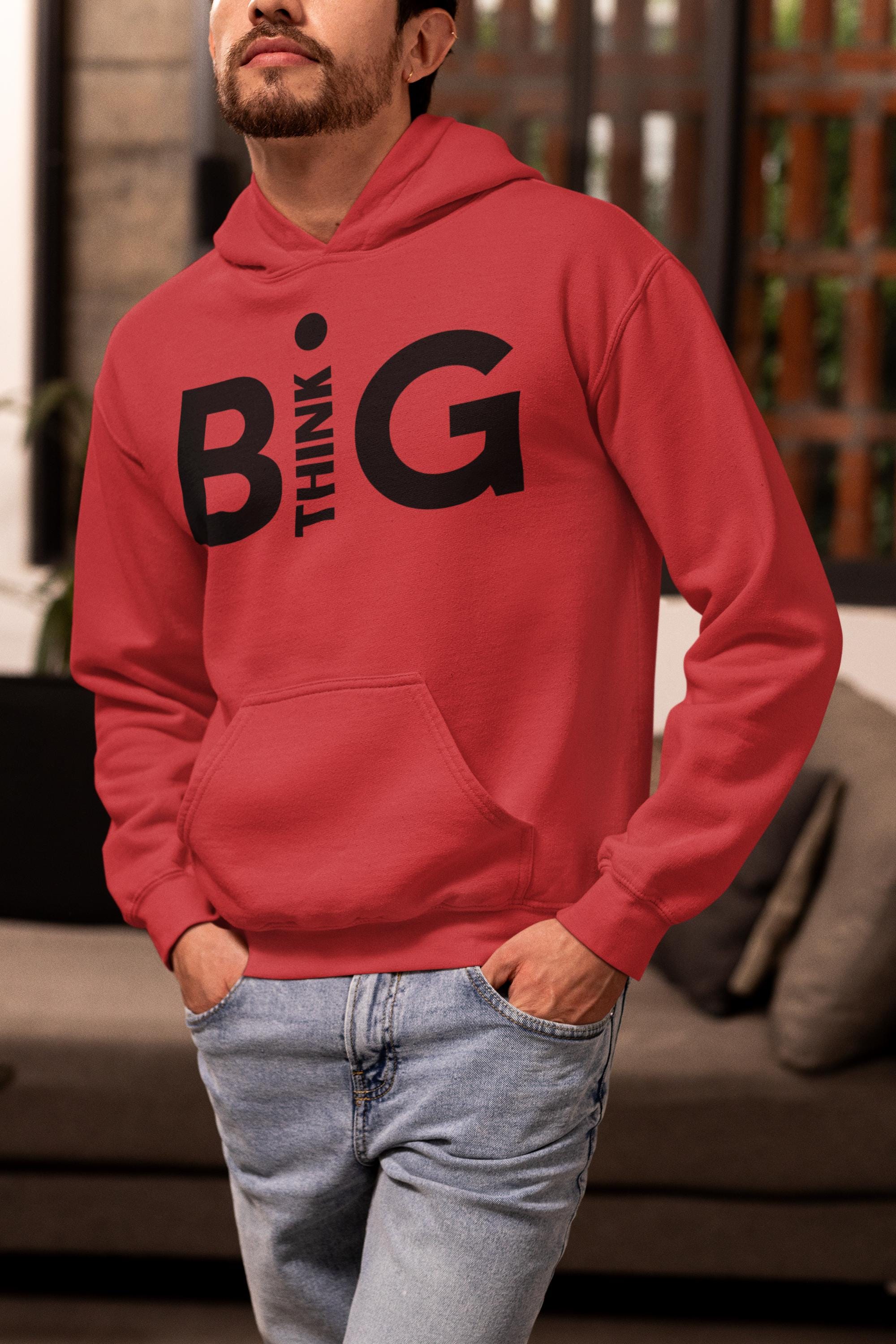 Dream Big Think Big Hoodie - Positive Vibes Sweatshirt