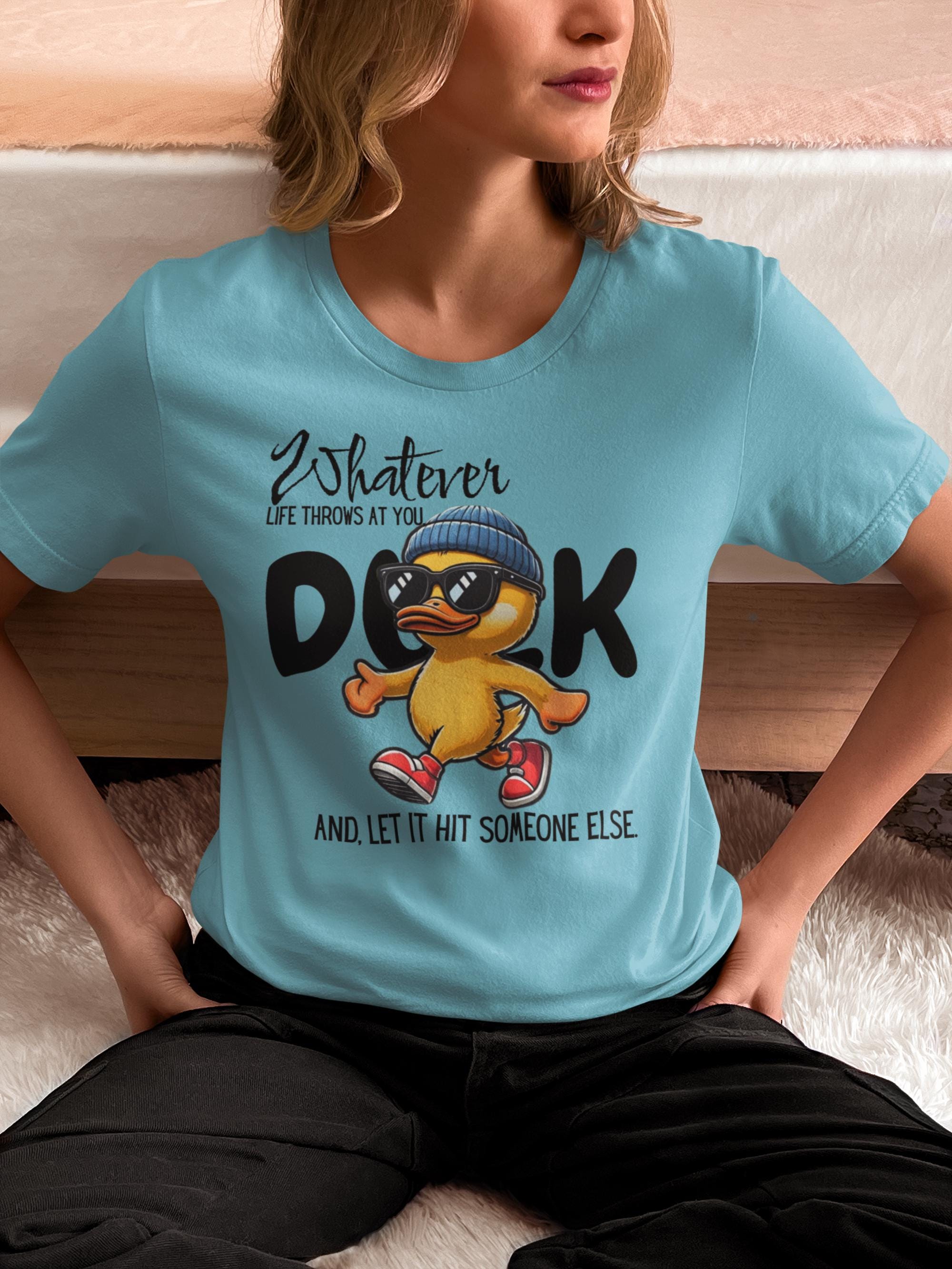 Whatever Life Throws At You - Snarky Graphic T Shirt - Funny Sarcastic Design