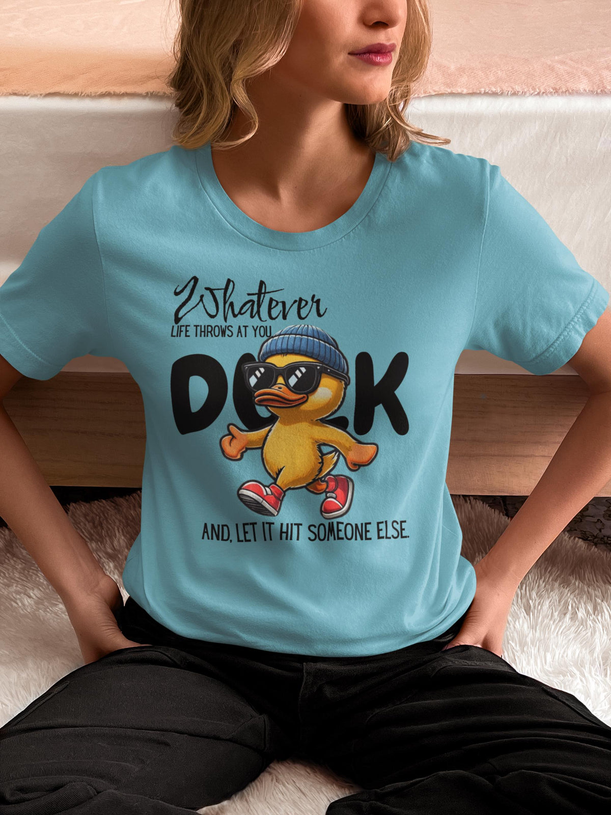 Whatever Life Throws At You - Snarky Graphic T Shirt - Funny Sarcastic Design