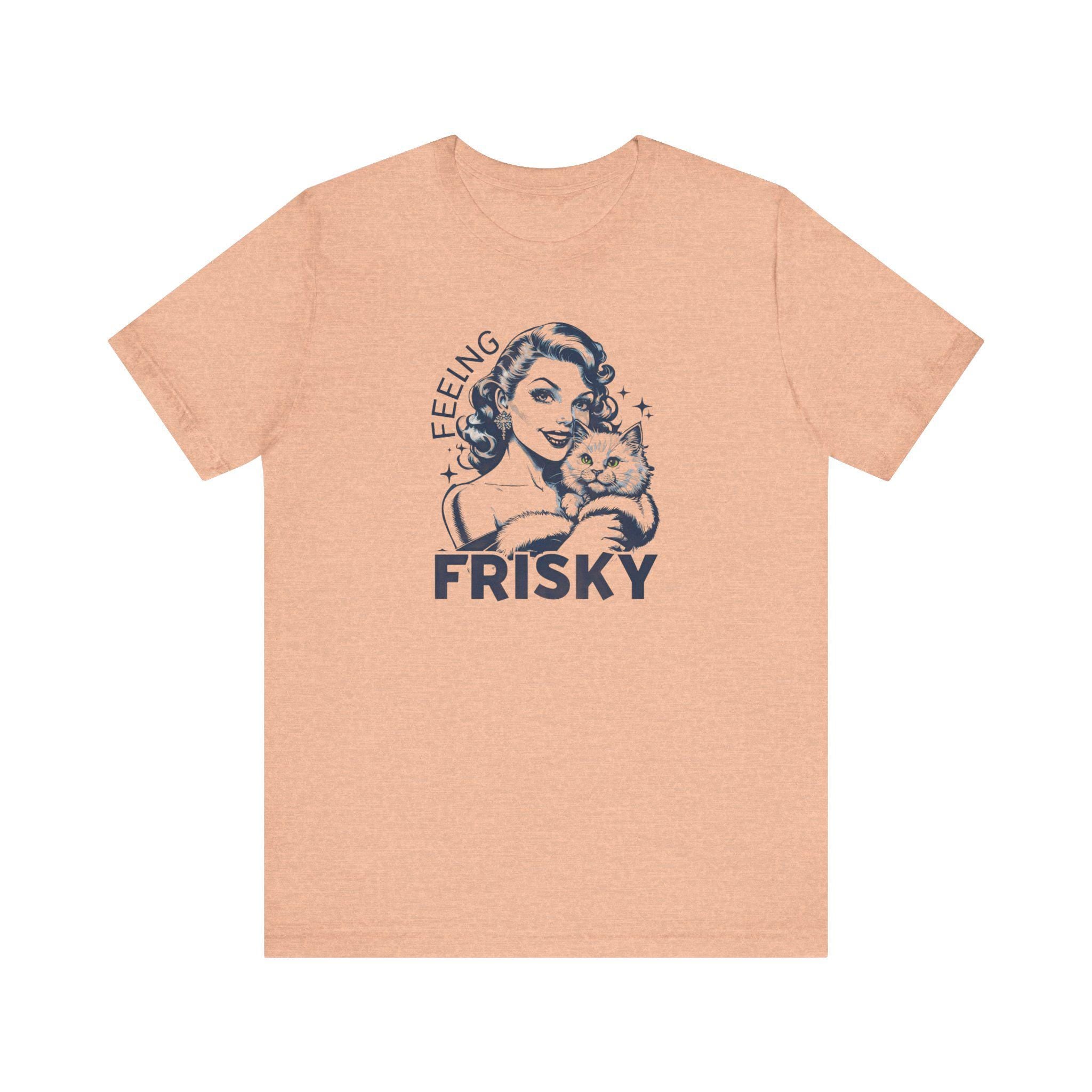 Feeling Frisky Cat Lover Tee, Cute Cat Shirt, Vintage Style Unisex Tee, Pet Lover Gift, Fun Graphic T-Shirt