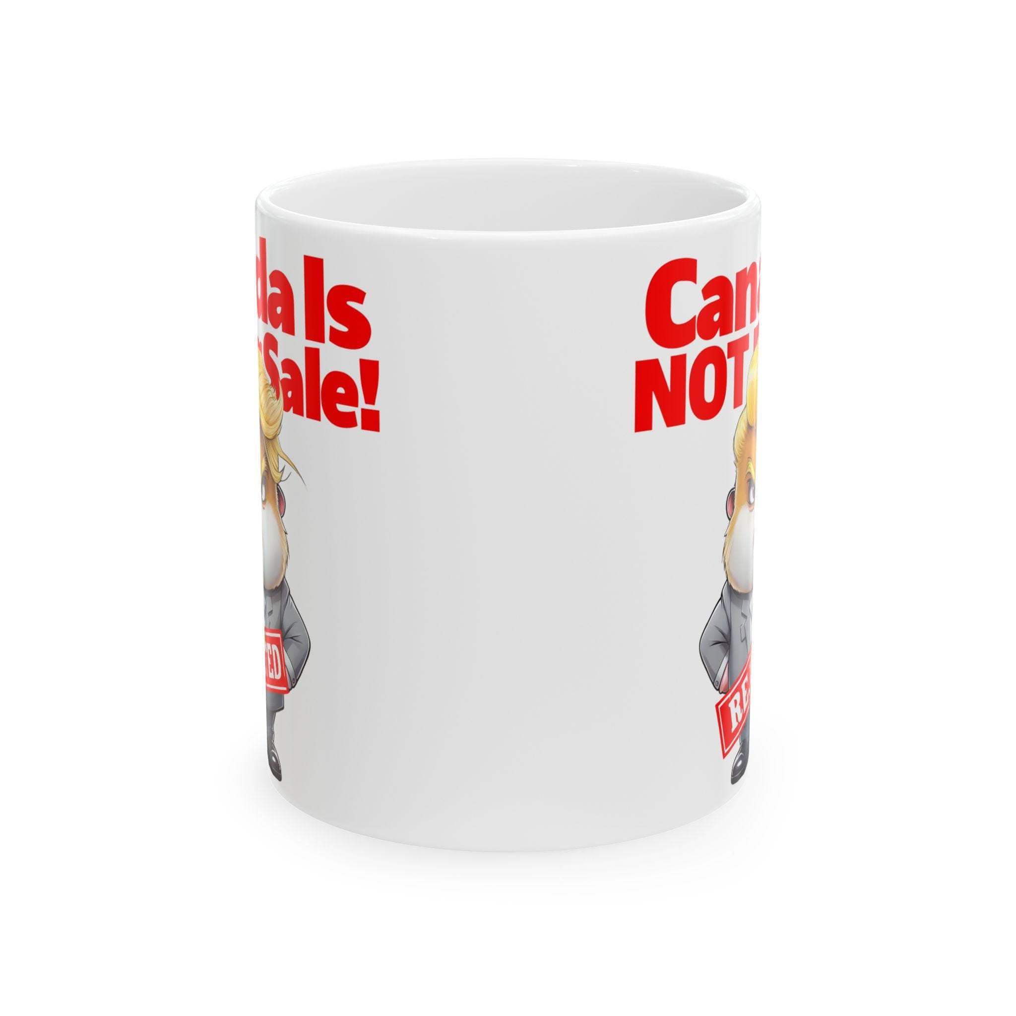 Canada Is Not for Sale Mug - Funny Anti-T Gift - Patriotic Coffee Cup for Canadians