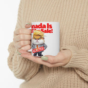 Canada Is Not For Keeps Mug – Political Statement Coffee Cup