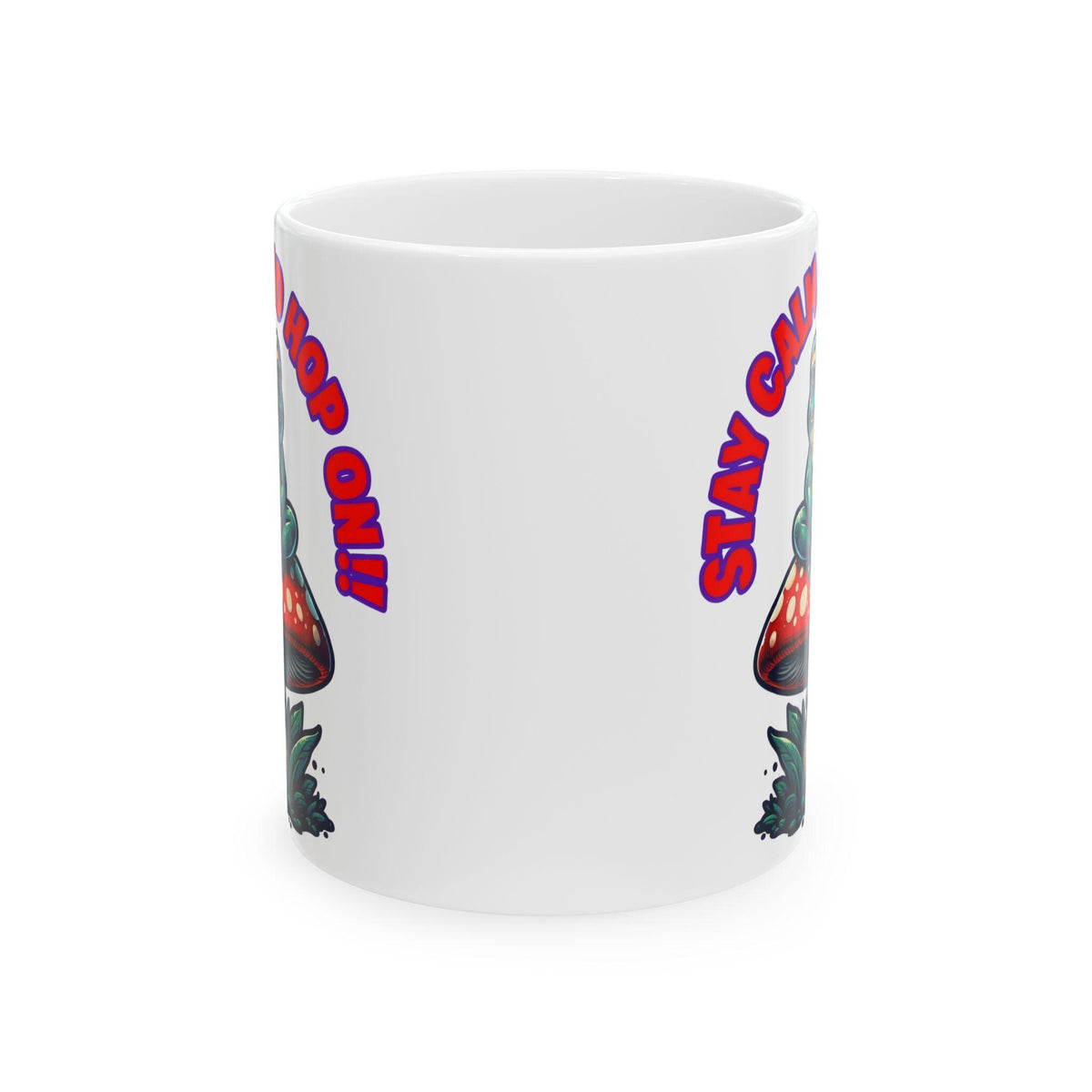 Funny Frog Ceramic Mug: Stay Calm and Hop On